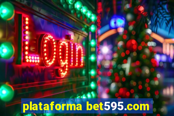 plataforma bet595.com